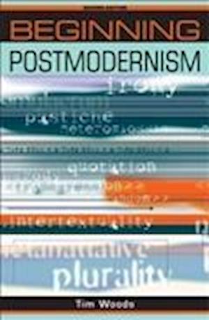 Beginning Postmodernism