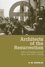 Architects of the Resurrection