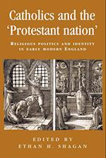 Catholics and the ‘Protestant Nation’