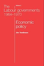 The Labour Governments 1964-1970 Volume 3
