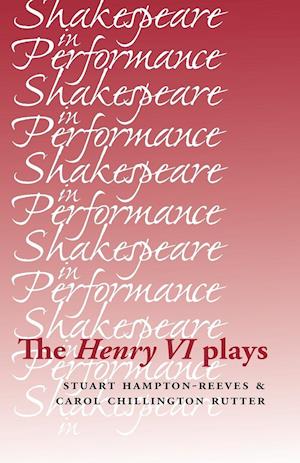 The Henry VI Plays