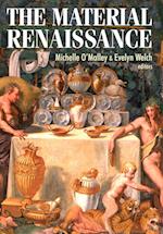 The Material Renaissance