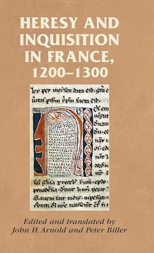 Heresy and Inquisition in France, 1200–1300