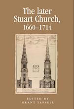 The Later Stuart Church, 1660–1714
