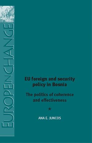 Eu Foreign and Security Policy in Bosnia