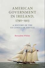 American Government in Ireland, 1790-1913