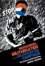 Masculinities, Militarisation and the End Conscription Campaign