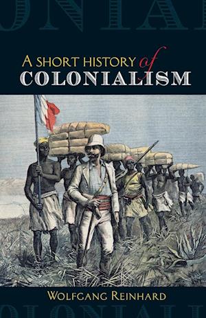 A Short History of Colonialism