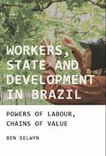 Workers, State and Development in Brazil