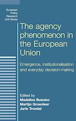 The Agency Phenomenon in the European Union