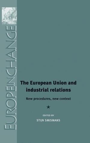 The European Union and Industrial Relations