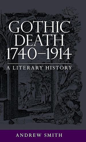 Gothic Death 1740-1914