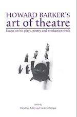 Howard Barker's Art of Theatre