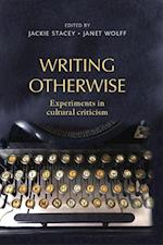 Writing Otherwise
