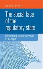 The Social Face of the Regulatory State