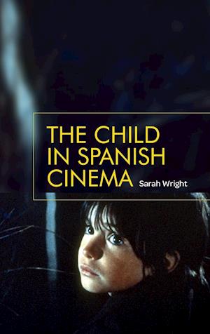 The Child in Spanish Cinema