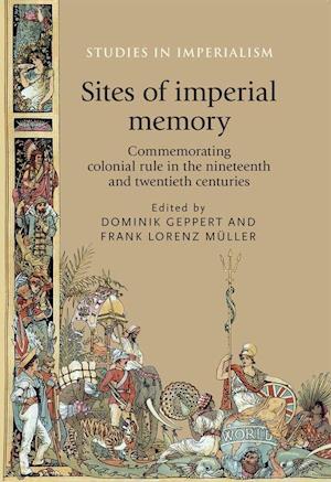 Sites of Imperial Memory