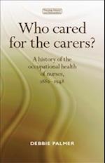 Who Cared for the Carers?