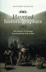 Haunted Historiographies