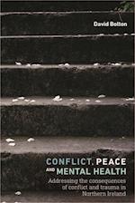 Conflict, Peace and Mental Health