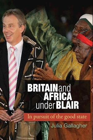 Britain and Africa Under Blair