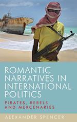 Romantic Narratives in International Politics