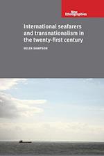 International Seafarers and Transnationalism in the Twenty-First Century