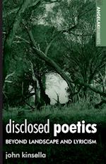 Disclosed Poetics