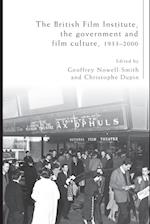 The British Film Institute, the Government and Film Culture, 1933–2000