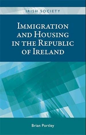 Immigration and Housing in the Republic of Ireland