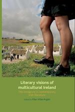 Literary Visions of Multicultural Ireland