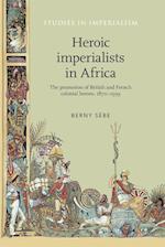 Heroic Imperialists in Africa