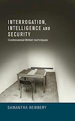 Interrogation, Intelligence and Security