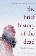 The Brief History of the Dead