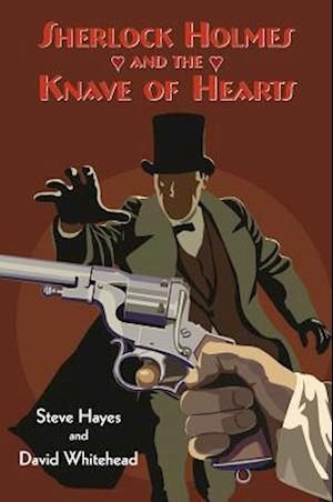 Sherlock Holmes and the Knave of Hearts