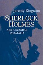 Sherlock Holmes and a Scandal in Batavia