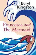 Francesca and the Mermaid