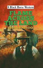 Flame Across the Land