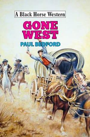 Gone West!