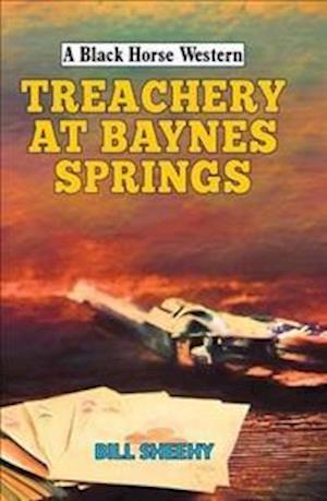 Treachery at Baynes Springs
