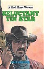 Reluctant Tin Star