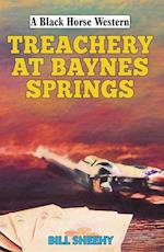 Treachery at Baynes Springs