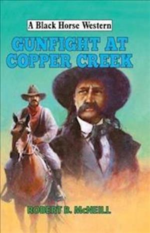 Gunfight at Copper Creek