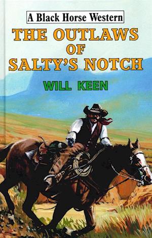 Outlaws of Salty's Notch