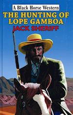 Hunting of Lope Gamboa