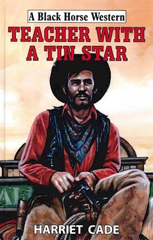 Teacher With A Tin Star