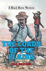 The Lords of the Plains