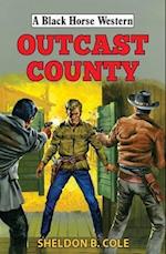Outcast County