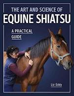 The Art and Science of Equine Shiatsu