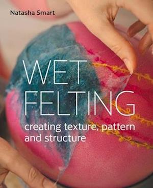 Wet Felting